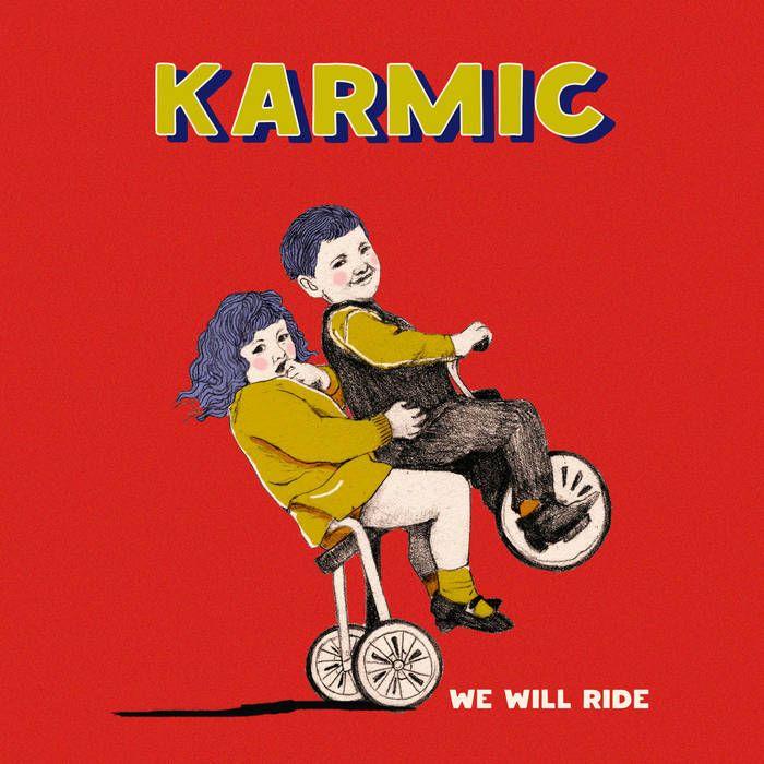 Portada del álbum "We Will Ride", de KARMIC