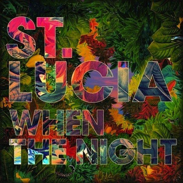 Portada de Álbum "When The Night", de St. Lucia