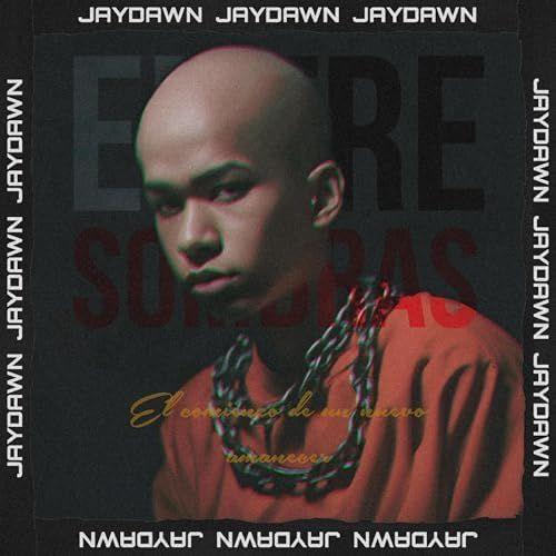 Portada de Sencillo/EP "Entre Sombras", de JayDawn