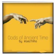 Portada de Álbum "Gods Of Ancient Time", de Kaez1nho