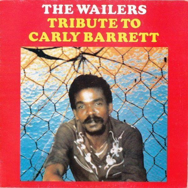 Portada de Álbum "Tribute To Carly Barrett", de The Wailers