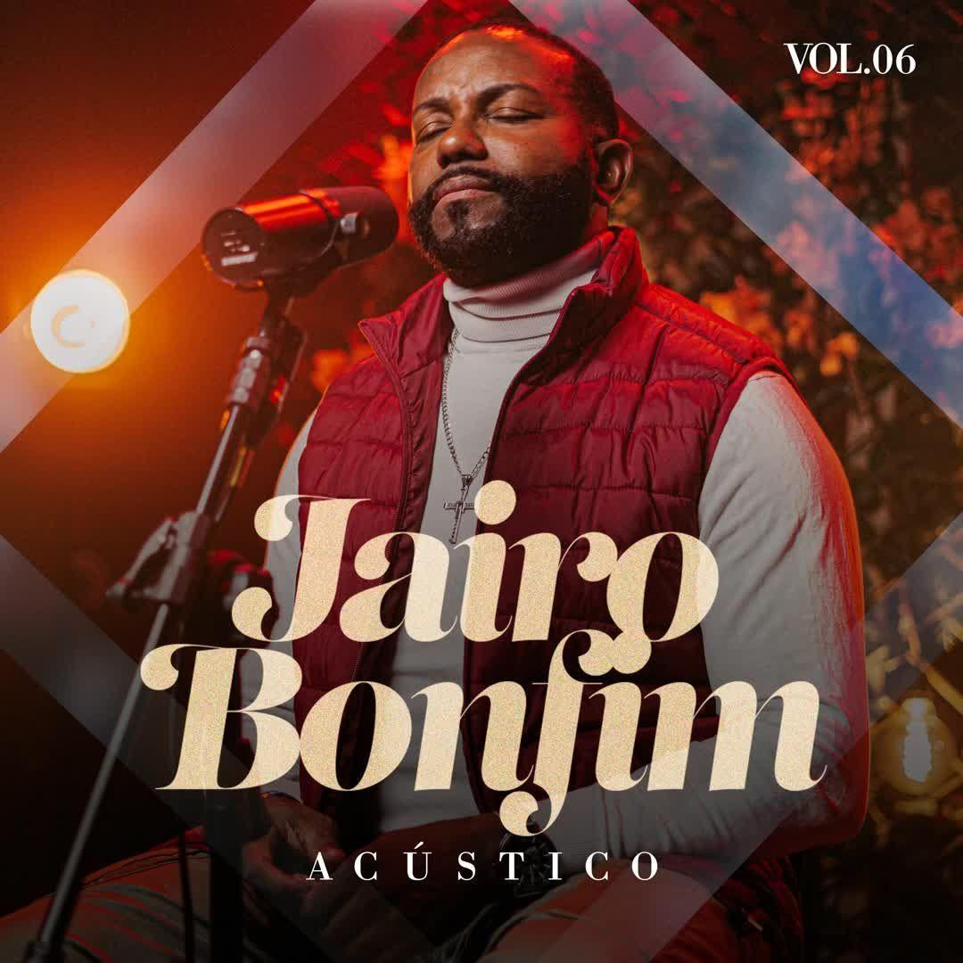 Portada de Sencillo/EP "Acústico, Vol. 6", de Jairo Bonfim
