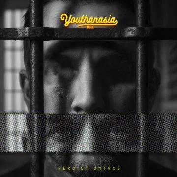 Portada de Álbum "Verdict Untrue", de Youthanasia Band