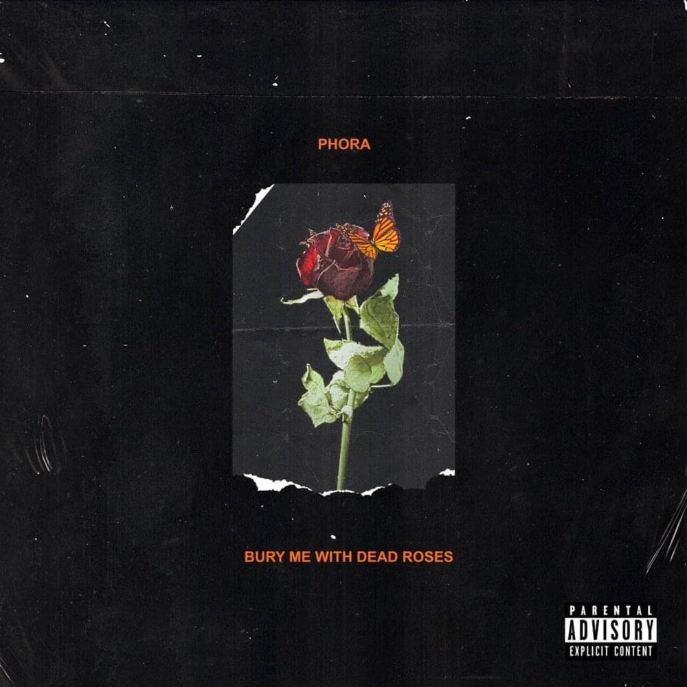 Album cover of "Bury Me With Dead Roses" by Phora