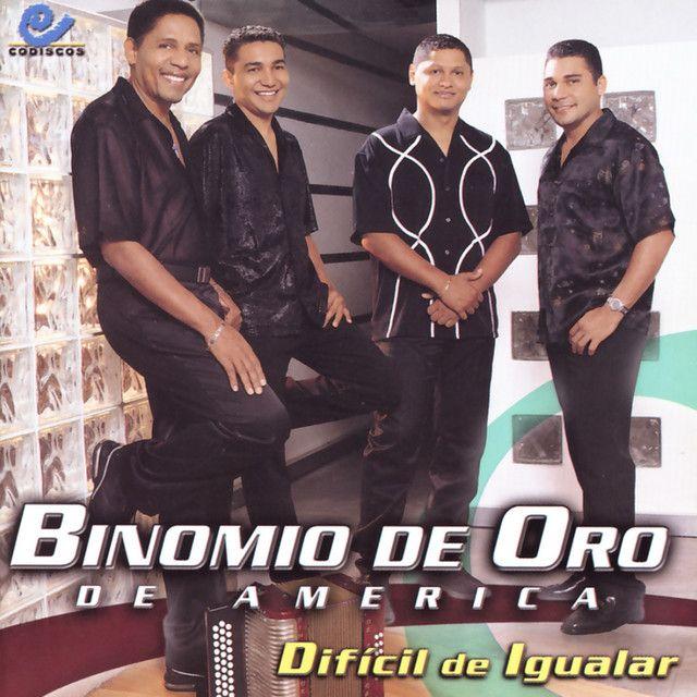 Capa do Álbum "Difícil De Igualar", de Binomio de Oro de América