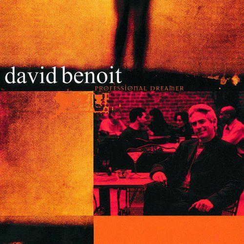Portada del álbum "Professional Dreamer", de David Benoit