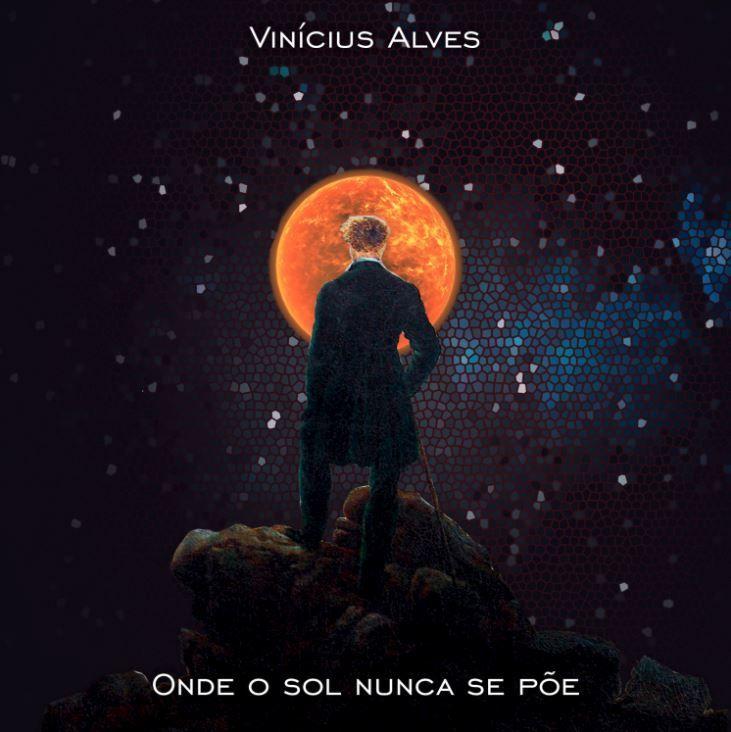 Portada de Álbum "Onde O Sol Nunca Se Põe", de Vinícius Alves