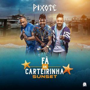 Capa do álbum "Fã de Carteirinha Sunset", de Pixote