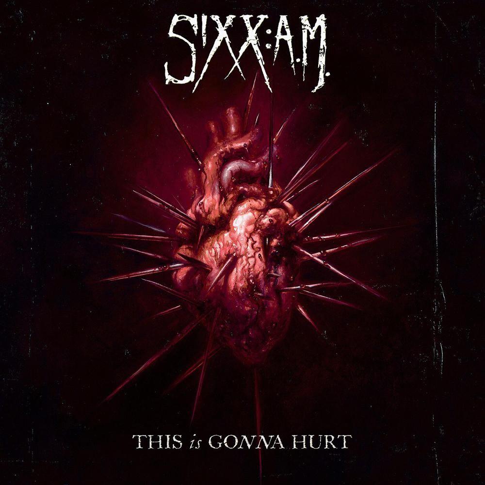 Capa do Álbum "This Is Gonna Hurt", de Sixx AM