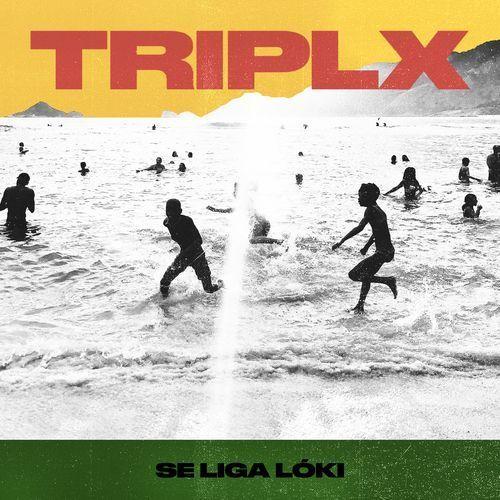 Capa do Single/EP "Se Liga Lóki", de TRIPLX