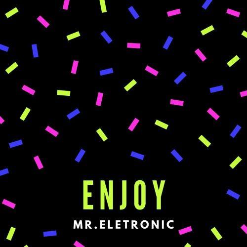 Portada de Sencillo/EP "Enjoy", de Mr. Eletronic