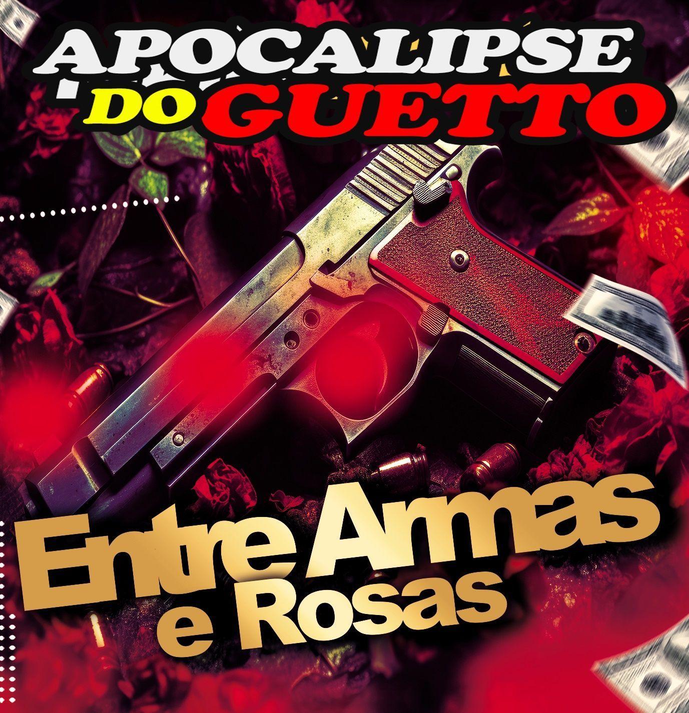 Portada de Sencillo/EP "Entre Armas e Rosas", de Apocalipse Do Guetto