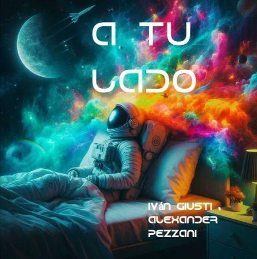 Portada de Sencillo/EP "A Tu Lado", de Iván Giusti