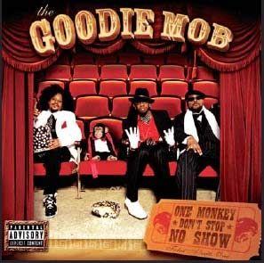 Capa do Álbum "One Monkey Don't Stop No Show", de Goodie Mob