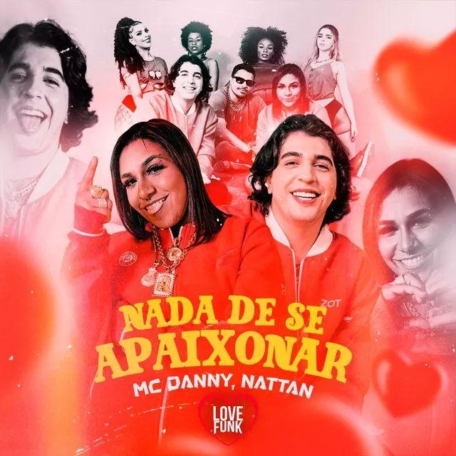 Capa do álbum "Nada de Se Apaixonar (part. MC Danny)", de NATTAN