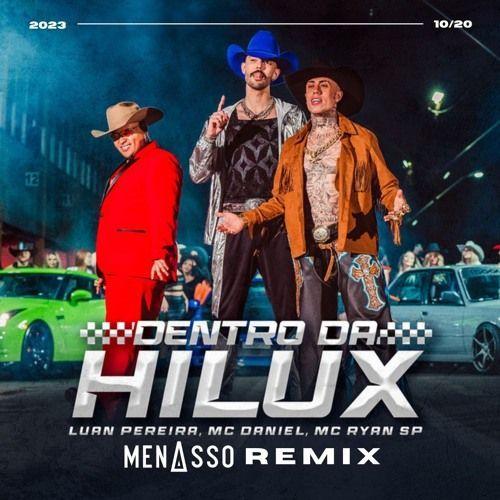 Portada de Sencillo/EP "DENTRO DA HILUX (part. MC Ryan SP e MC Daniel)", de Luan Pereira