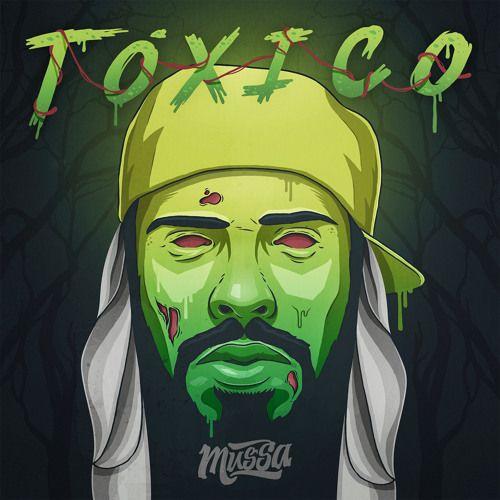 Portada del álbum "Tóxico", de Mussoumano (MUSSA)