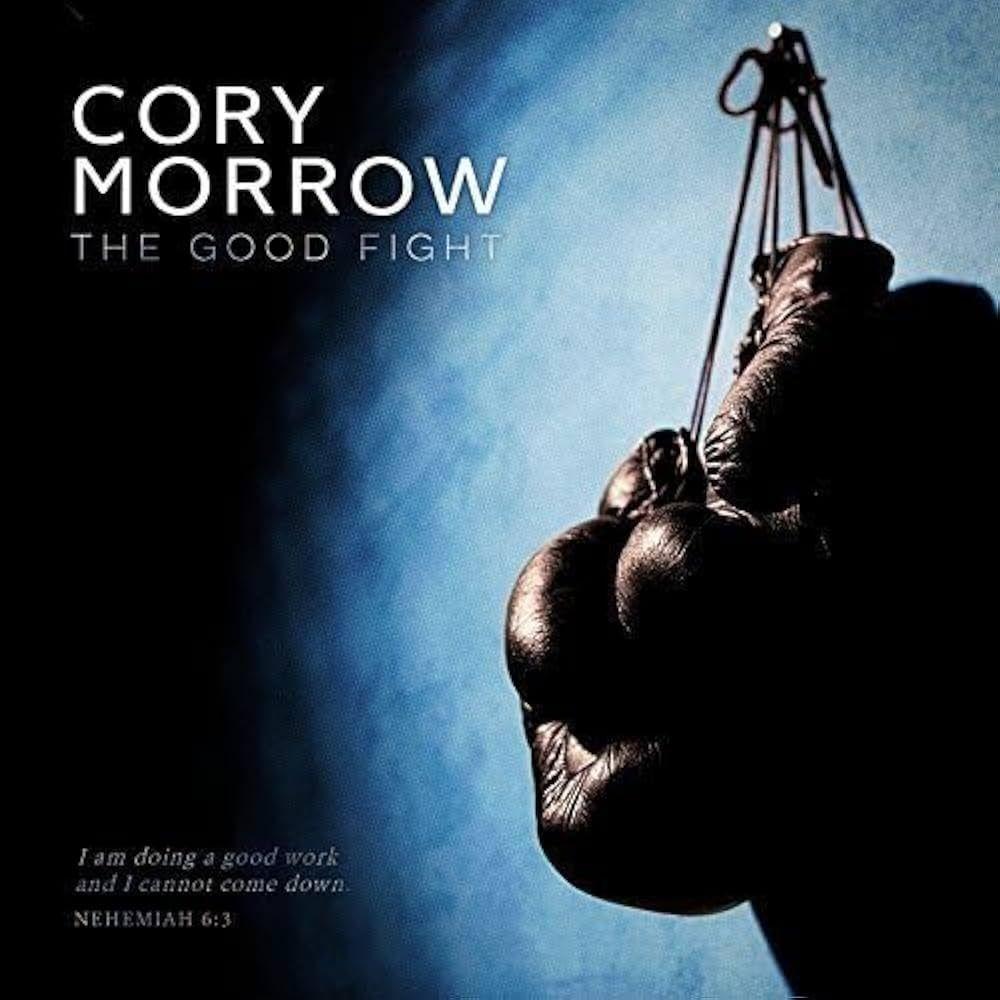 Portada de Álbum "The Good Fight", de Cory Morrow