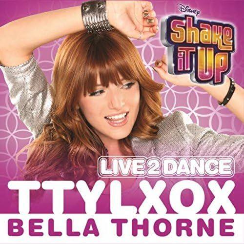 Capa do álbum "TTYLXOX (From "Shake It Up - Live 2 Dance")", de Bella Thorne