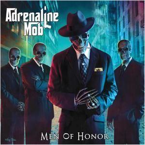 Portada de Álbum "Men of Honor", de Adrenaline Mob