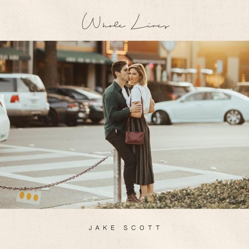 Capa do Single/EP "Whole Lives", de Jake Scott