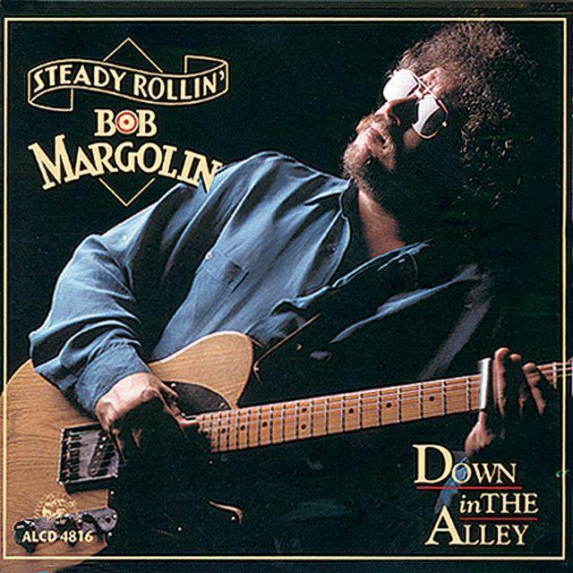 Capa do Álbum "Down In The Alley", de Bob Margolin
