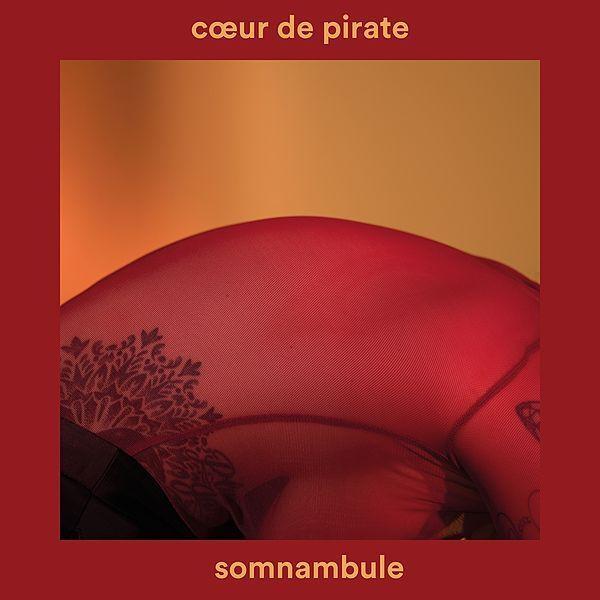 Portada de Sencillo/EP "Somnambule", de Coeur de Pirate
