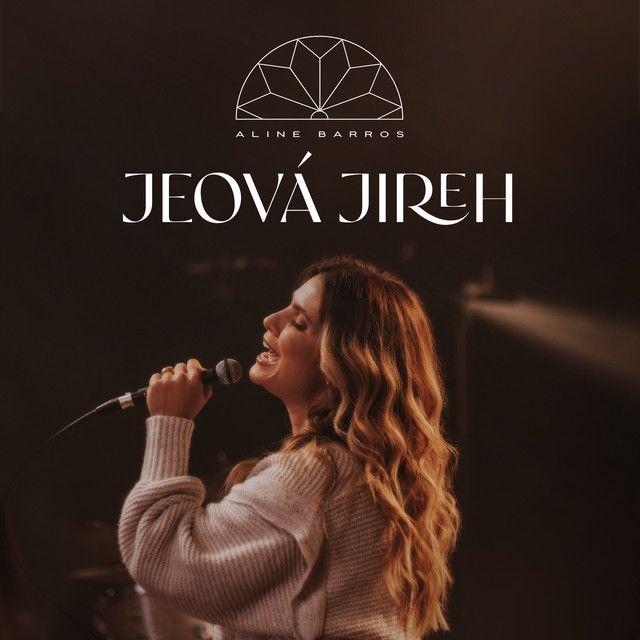 Album cover of "Jeová Jireh" by Aline Barros