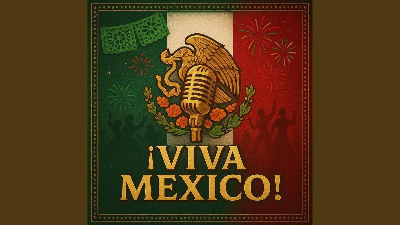 Single/EP cover of "¡Viva México!" by Luis Varez