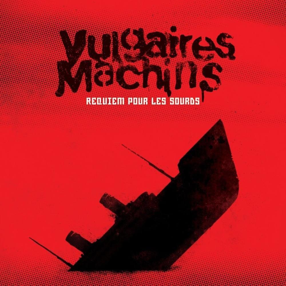 Portada de Álbum "Requiem Pour Les Sourds", de Vulgaires Machins