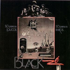 Capa do Álbum "Só Para Loucos... Só Para os Raros", de Black Zé