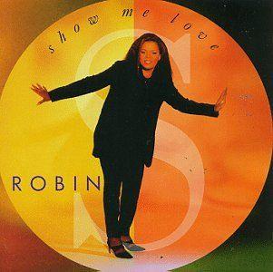Portada de Álbum "Show Me Love", de Robin S