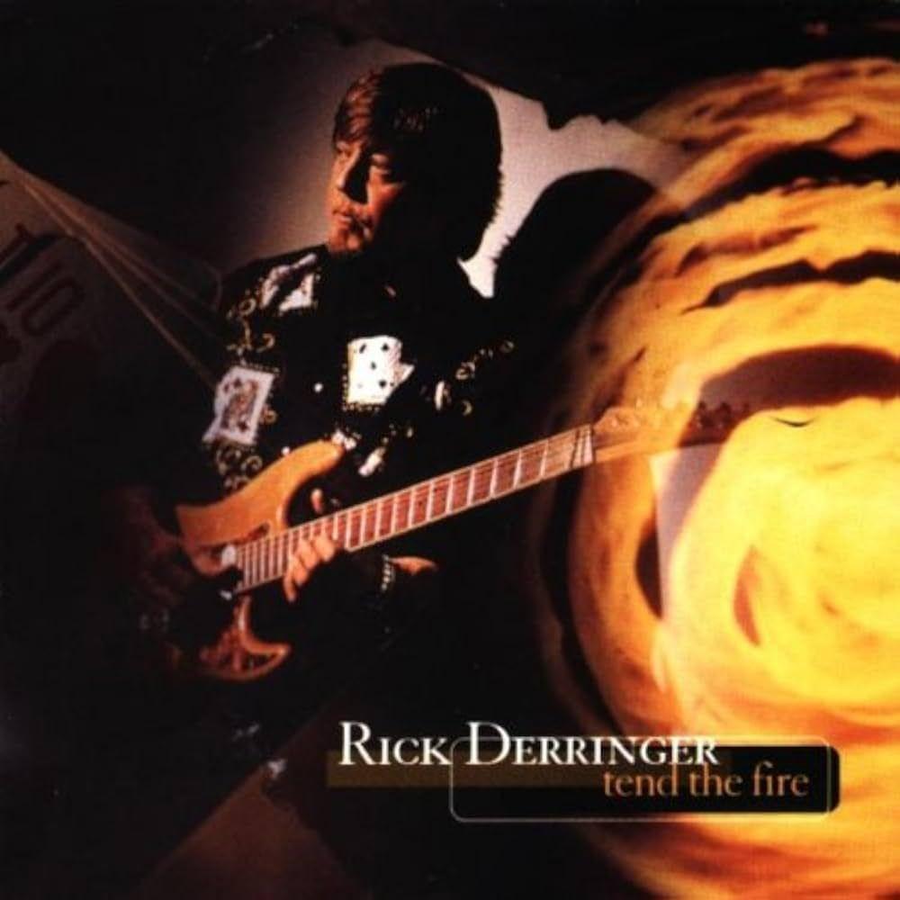 Portada del álbum "Tend The Fire", de Rick Derringer