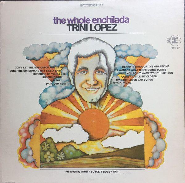 Capa do álbum "The Whole Enchilada", de Trini Lopez