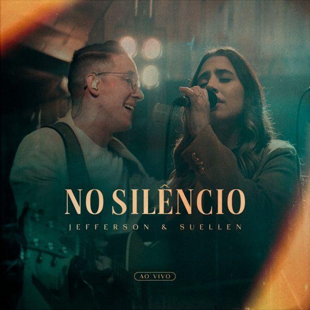 Portada de Sencillo/EP "No Silêncio (Ao Vivo)", de Jefferson & Suellen