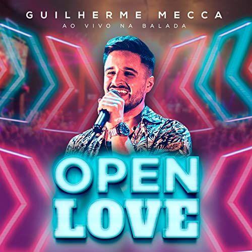 Portada de Sencillo/EP "Open Love", de Guilherme Mecca