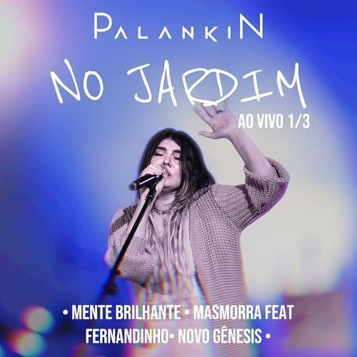 Capa do Single/EP "No Jardim Parte 1/3 (Ao Vivo)", de Palankin
