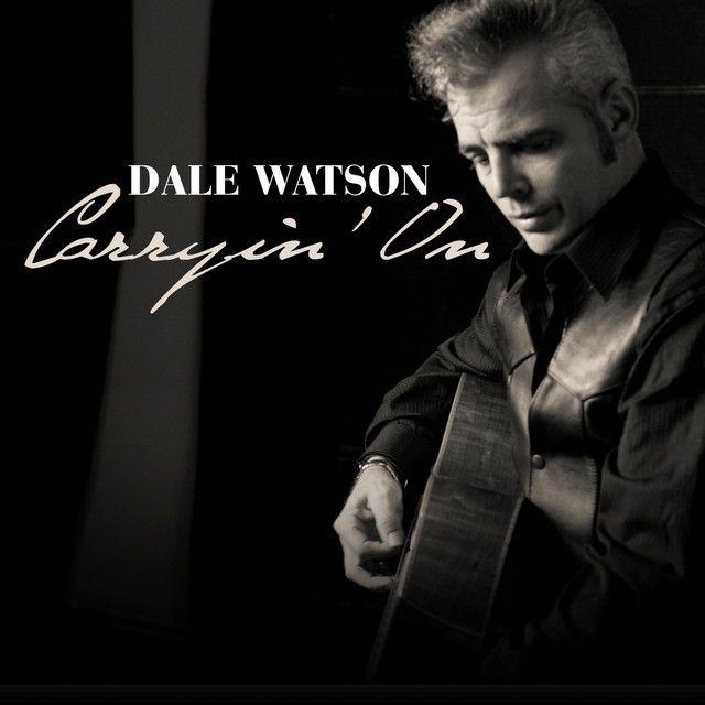 Portada de Álbum "Carryin' On", de Dale Watson