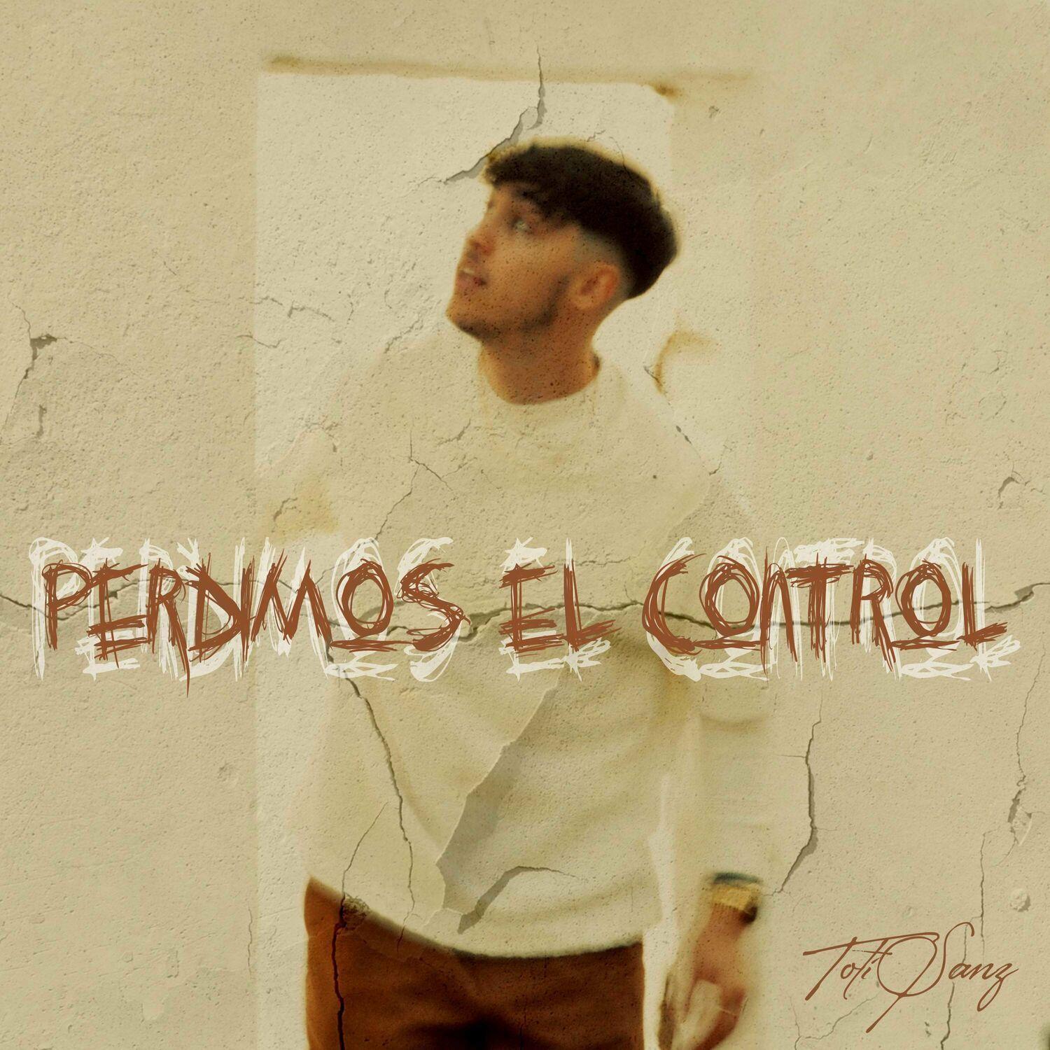 Capa do Single/EP "Perdimos El Control", de Toti Sanz