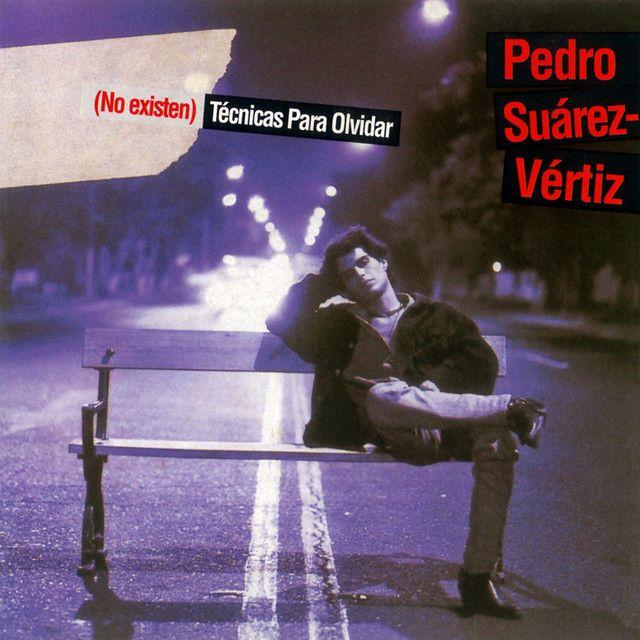 Portada de Álbum "(No Existen) Técnicas Para Olvidar", de Pedro Suárez-Vértiz