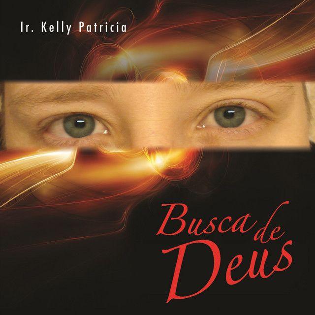 Portada de Álbum "Busca de Deus", de Irmã Kelly Patrícia