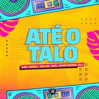 Portada de Sencillo/EP "Até o Talo", de MC Digu