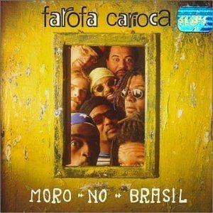 Capa do Álbum "Moro no Brasil", de Farofa Carioca