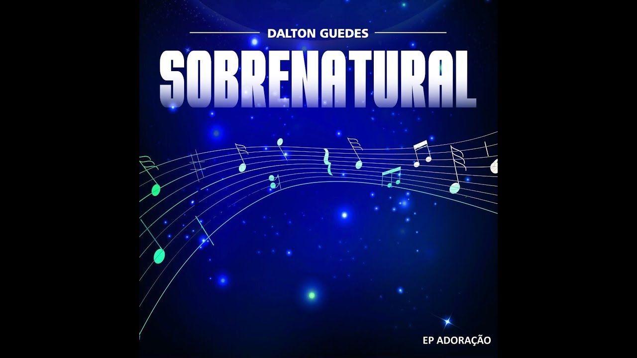 Portada de Álbum "Sobrenatural", de Dalton Guedes