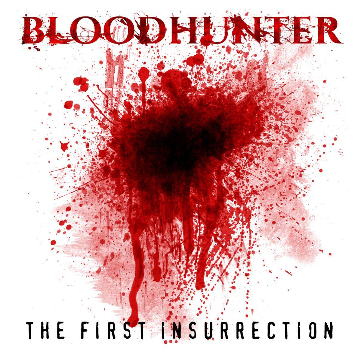 Portada de Sencillo/EP "The First Insurrection", de Bloodhunter