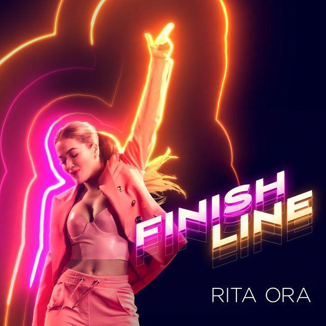 Single/EP cover of "Finish Line" by Rita Ora