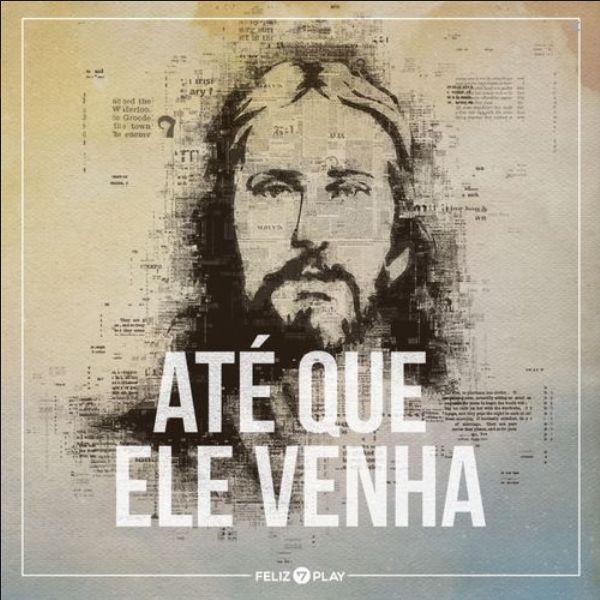 Capa do Álbum "Até Que Ele Venha", de Feliz7Play (Igreja Adventista do Sétimo Dia)