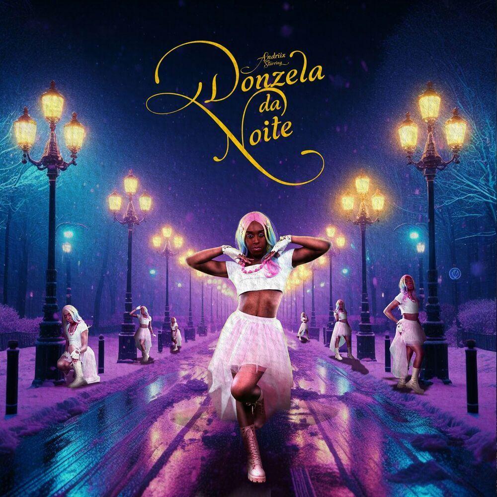 Portada de Sencillo/EP "Donzela Da Noite", de Andriix
