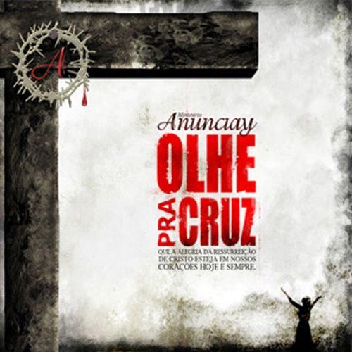 Portada de Álbum "Olhe Pra Cruz", de Ministério Anunciay
