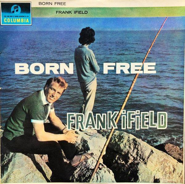 Capa do Álbum "Born Free", de Frank Ifield